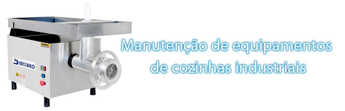 Manutenção de equipamentos de cozinhas industriais